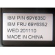 IBM FRU 69Y6352 в Домодедово, IBM P/N 69Y6350 (Домодедово)